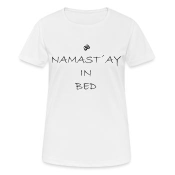 Namast´ay in bed - Frauen T-Shirt atmungsaktiv - Weiß - Vorne - AI Model Female 172 dark (172cm)