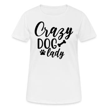 Crazy dog lady - Women's Breathable T-Shirt - white - Front - AI Model Female 172 dark (172cm)
