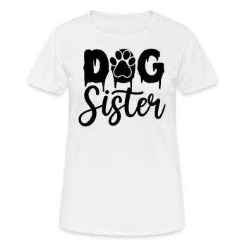 Hundeschwester - Frauen T-Shirt atmungsaktiv - Weiß - Vorne - AI Model Female 172 dark (172cm)