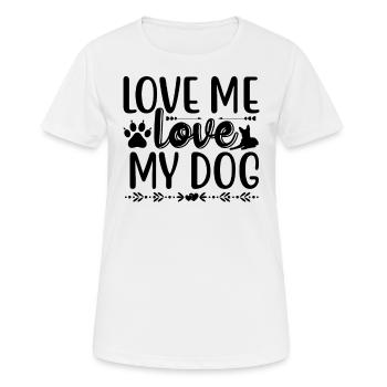 Aime-moi Aime mon chien - T-shirt respirant Femme - blanc - Devant - AI Model Female 172 dark (172cm)