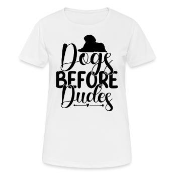 Hunde vor Kerlen - Frauen T-Shirt atmungsaktiv - Weiß - Vorne - AI Model Female 172 dark (172cm)