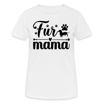 Fell-Mama - Frauen T-Shirt atmungsaktiv - Weiß - Vorne - AI Model Female 172 dark (172cm)