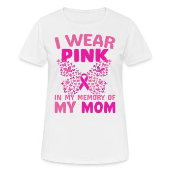 Je porte du rose en mémoire de ma mère - T-shirt respirant Femme - blanc - Devant - AI Model Female 172 dark (172cm)