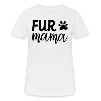 Fell-Mama - Frauen T-Shirt atmungsaktiv - Weiß - Vorne - AI Model Female 172 dark (172cm)