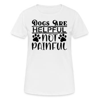 Dogs are Helpful - Frauen T-Shirt atmungsaktiv - Weiß - Vorne - AI Model Female 172 dark (172cm)