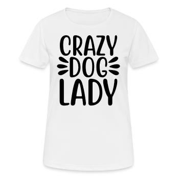 Crazy dog lady - Women's Breathable T-Shirt - white - Front - AI Model Female 172 dark (172cm)