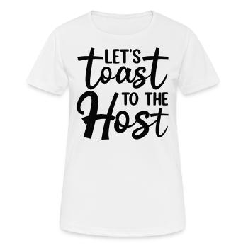 Lasst uns auf den Gastgeber anstoßen - Frauen T-Shirt atmungsaktiv - Weiß - Vorne - AI Model Female 172 dark (172cm)
