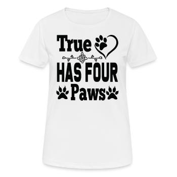 Wahre Liebe hat vier Pfoten - Frauen T-Shirt atmungsaktiv - Weiß - Vorne - AI Model Female 172 dark (172cm)