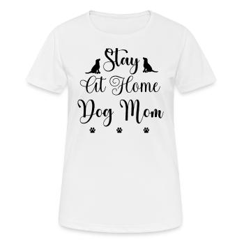 Dog mom at home - Women's Breathable T-Shirt - white - Front - AI Model Female 172 dark (172cm)