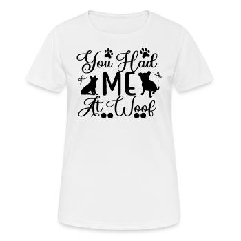 Du hattest mich bei Wuff - Frauen T-Shirt atmungsaktiv - Weiß - Vorne - AI Model Female 172 dark (172cm)