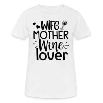 Épouse Mère Amateur de vin - T-shirt respirant Femme - blanc - Devant - AI Model Female 172 dark (172cm)