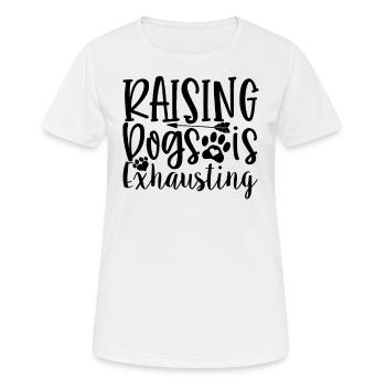 Hundeerziehung ist anstrengend - Frauen T-Shirt atmungsaktiv - Weiß - Vorne - AI Model Female 172 dark (172cm)