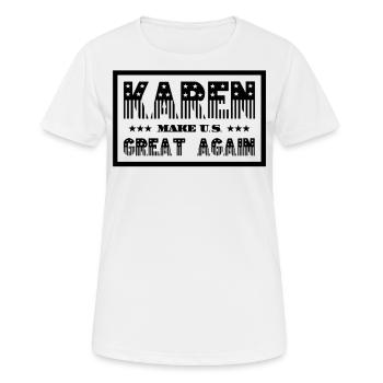 Karen rend sa grandeur aux États-Unis - T-shirt respirant Femme - blanc - Devant - AI Model Female 172 dark (172cm)