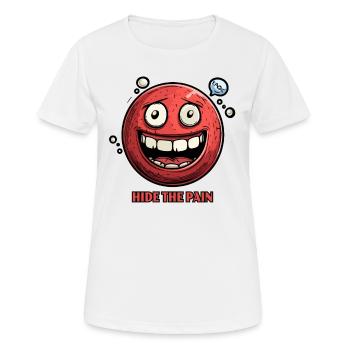 Verstecke den Schmerz: Cartoon - Frauen T-Shirt atmungsaktiv - Weiß - Vorne - AI Model Female 172 dark (172cm)