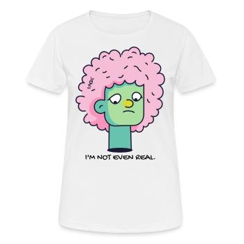 Ich bin nicht einmal echt - Frauen T-Shirt atmungsaktiv - Weiß - Vorne - AI Model Female 172 dark (172cm)
