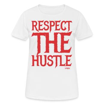 Respektiere den Einsatz und den Hustle - Frauen T-Shirt atmungsaktiv - Weiß - Vorne - AI Model Female 172 dark (172cm)