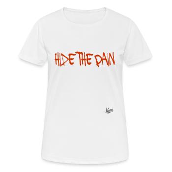 Verstecke den Schmerz - Frauen T-Shirt atmungsaktiv - Weiß - Vorne - AI Model Female 172 dark (172cm)