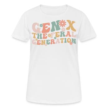 Gen X The Feral Generation Funny Generation X - T-shirt respirant Femme - blanc - Devant - AI Model Female 172 dark (172cm)