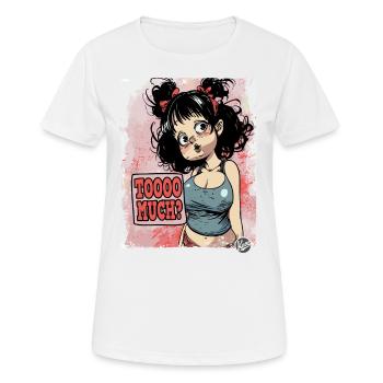 Cette fille a beaucoup et exige trop - T-shirt respirant Femme - blanc - Devant - AI Model Female 172 dark (172cm)
