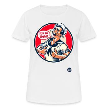Retro Vintage Matrose weint: Es ist so Eng - Frauen T-Shirt atmungsaktiv - Weiß - Vorne - AI Model Female 172 dark (172cm)