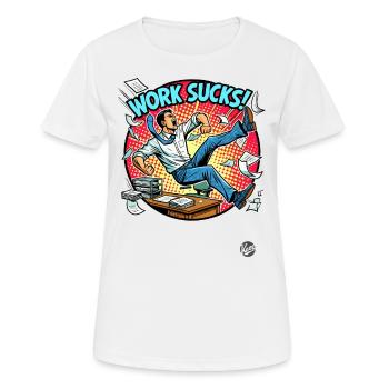 Humour au bureau : le travail est ennuyeux - T-shirt respirant Femme - blanc - Devant - AI Model Female 172 dark (172cm)