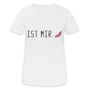 IST MIR WURST - Frauen T-Shirt atmungsaktiv - Weiß - Vorne - AI Model Female 172 dark (172cm)