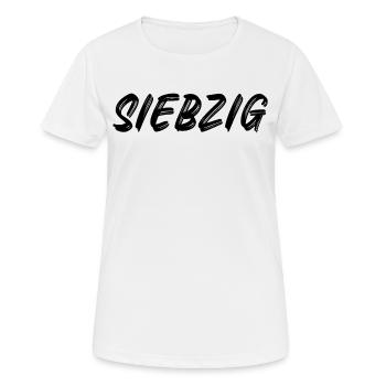 70 - Siebzig - 70. Geburtstag - Frauen T-Shirt atmungsaktiv - Weiß - Vorne - AI Model Female 172 dark (172cm)