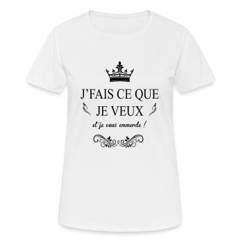 Je fais ce que je veux ! - T-shirt respirant Femme - blanc - Devant - AI Model Female 172 dark (172cm)