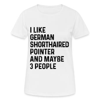 J’aime le pointeur allemand à poil court et peut-être 3 - T-shirt respirant Femme - blanc - Devant - AI Model Female 172 dark (172cm)