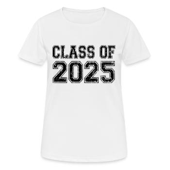 Klasse von 2025 - Frauen T-Shirt atmungsaktiv - Weiß - Vorne - AI Model Female 172 dark (172cm)