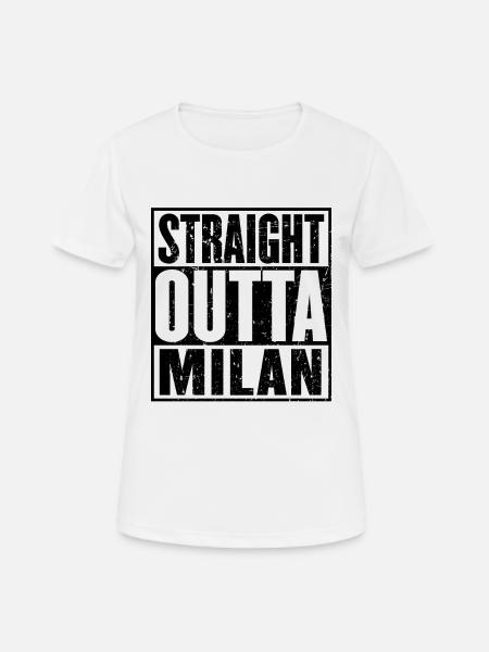 Straight Outta Mailand - Frauen T-Shirt atmungsaktiv - Weiß