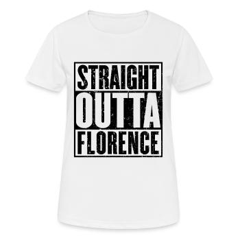 Straight Outta Florence - T-shirt respirant Femme - blanc - Devant - AI Model Female 172 dark (172cm)