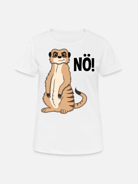 Böses Erdmännchen Nö Lustiger Spruch Geschenk - Frauen T-Shirt atmungsaktiv - Weiß