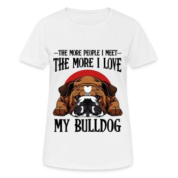 Bouledogue Drôles proverbes propriétaires de chiens cadeau - T-shirt respirant Femme - blanc - Devant - AI Model Female 172 dark (172cm)