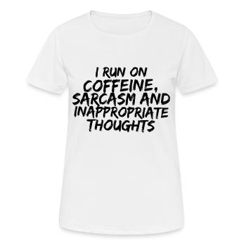 COFFEINE SARCASM - T-shirt respirant Femme - blanc - Devant - AI Model Female 172 dark (172cm)