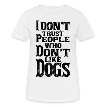 Hundeliebe - Frauen T-Shirt atmungsaktiv - Weiß - Vorne - AI Model Female 172 dark (172cm)