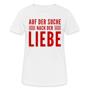 auf der Suche nach der Liebe - Frauen T-Shirt atmungsaktiv - Weiß - Vorne - AI Model Female 172 dark (172cm)