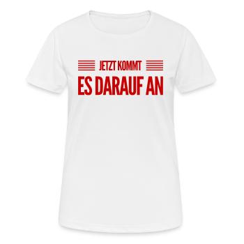 jetzt wird es ernst - Frauen T-Shirt atmungsaktiv - Weiß - Vorne - AI Model Female 172 dark (172cm)