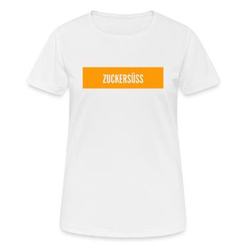 ich bin süß wie Zucker - Frauen T-Shirt atmungsaktiv - Weiß - Vorne - AI Model Female 172 dark (172cm)