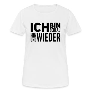 ich habe meine schlauen Momente - Frauen T-Shirt atmungsaktiv - Weiß - Vorne - AI Model Female 172 dark (172cm)