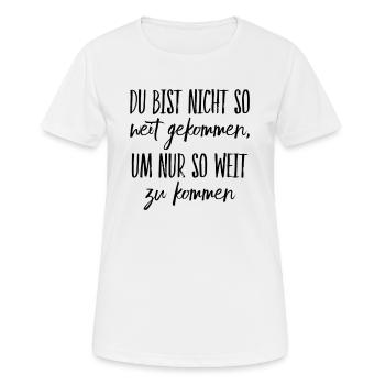 geh weiter - Frauen T-Shirt atmungsaktiv - Weiß - Vorne - AI Model Female 172 dark (172cm)