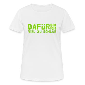 ich bin schlau - Frauen T-Shirt atmungsaktiv - Weiß - Vorne - AI Model Female 172 dark (172cm)