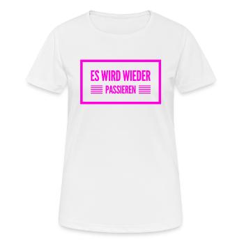 es wird sich wiederholen - Frauen T-Shirt atmungsaktiv - Weiß - Vorne - AI Model Female 172 dark (172cm)
