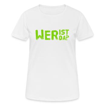 wer steht vor der Tür? - Frauen T-Shirt atmungsaktiv - Weiß - Vorne - AI Model Female 172 dark (172cm)