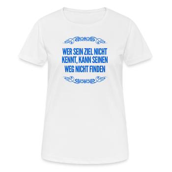 du findest dein Ziel - Frauen T-Shirt atmungsaktiv - Weiß - Vorne - AI Model Female 172 dark (172cm)