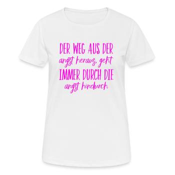 in der Angst liegt Heilung - Frauen T-Shirt atmungsaktiv - Weiß - Vorne - AI Model Female 172 dark (172cm)