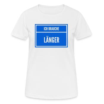 ich bin nicht der schnellste - Frauen T-Shirt atmungsaktiv - Weiß - Vorne - AI Model Female 172 dark (172cm)
