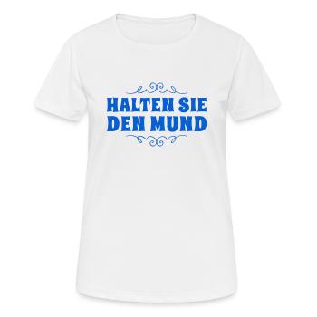 seien sie ruhig - Frauen T-Shirt atmungsaktiv - Weiß - Vorne - AI Model Female 172 dark (172cm)