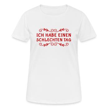 ich habe schlechte Laune - Frauen T-Shirt atmungsaktiv - Weiß - Vorne - AI Model Female 172 dark (172cm)