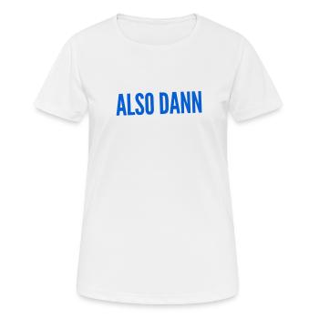 alles klar - Frauen T-Shirt atmungsaktiv - Weiß - Vorne - AI Model Female 172 dark (172cm)
